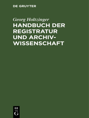 cover image of Handbuch der Registratur und Archivwissenschaft